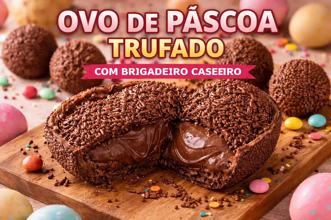 Ovo de Páscoa Trufado com Brigadeiro Caseiro